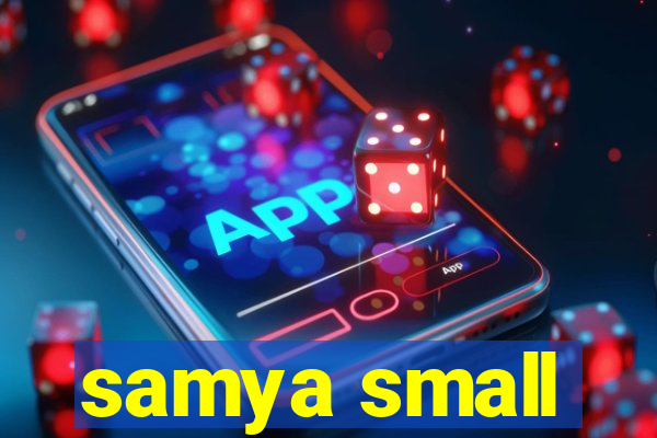 samya small