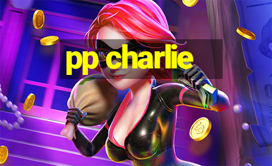 pp charlie