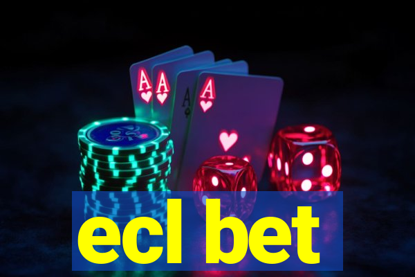 ecl bet