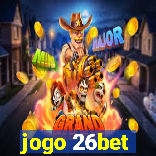 jogo 26bet