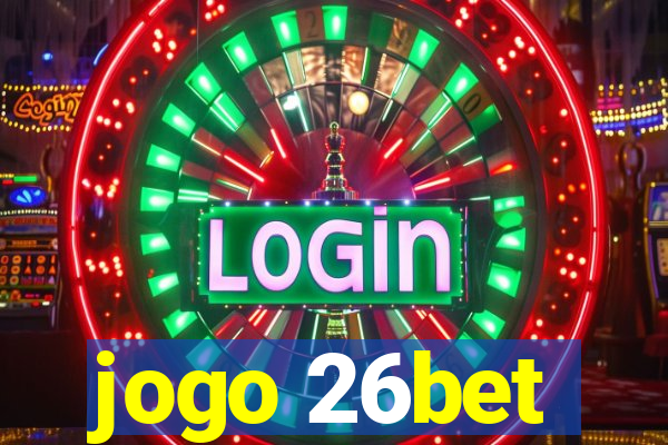 jogo 26bet