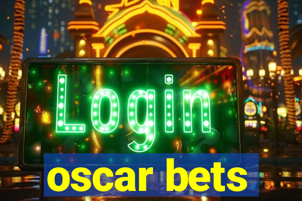 oscar bets