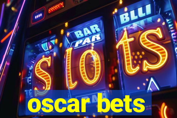 oscar bets