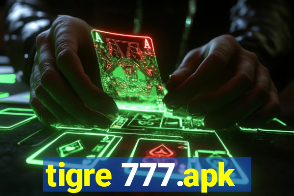 tigre 777.apk