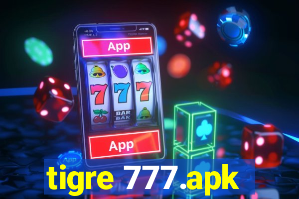 tigre 777.apk