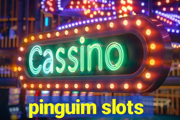 pinguim slots