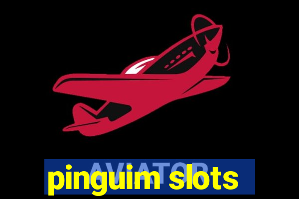 pinguim slots