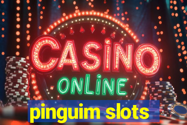 pinguim slots