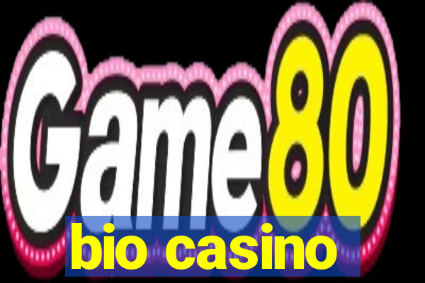 bio casino