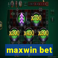 maxwin bet