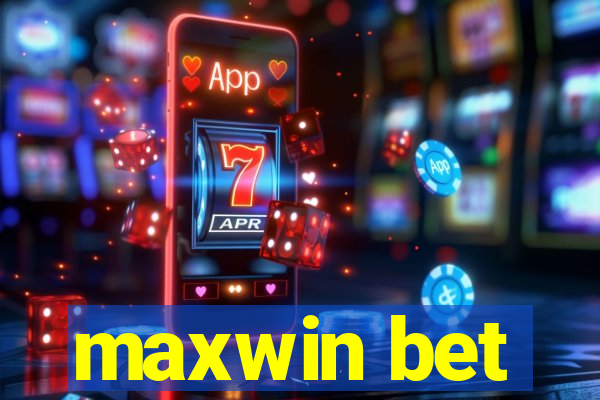 maxwin bet