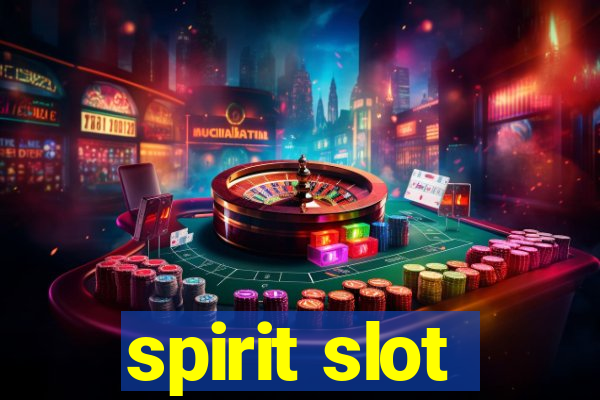 spirit slot