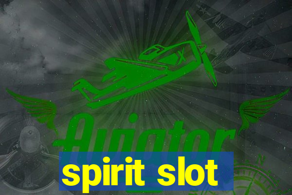 spirit slot