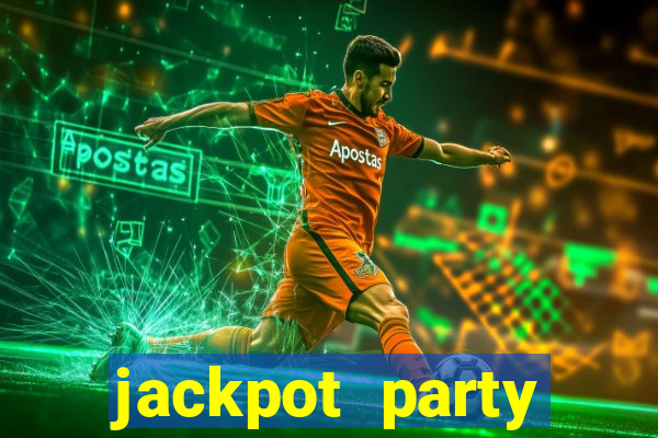 jackpot party casino slots