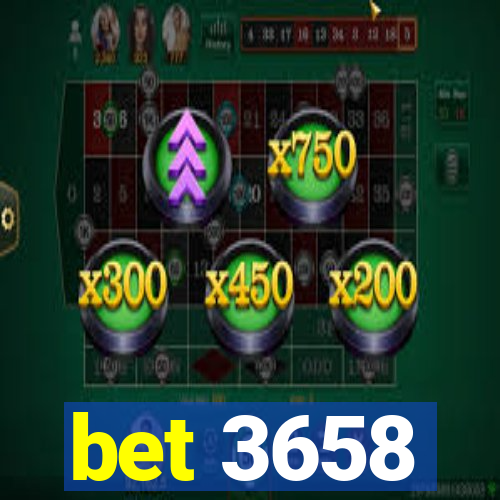 bet 3658