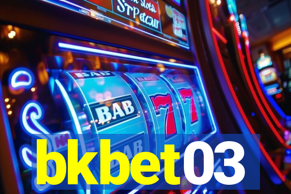 bkbet03