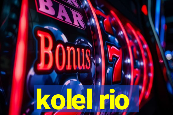 kolel rio