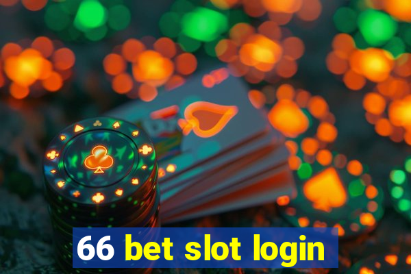 66 bet slot login