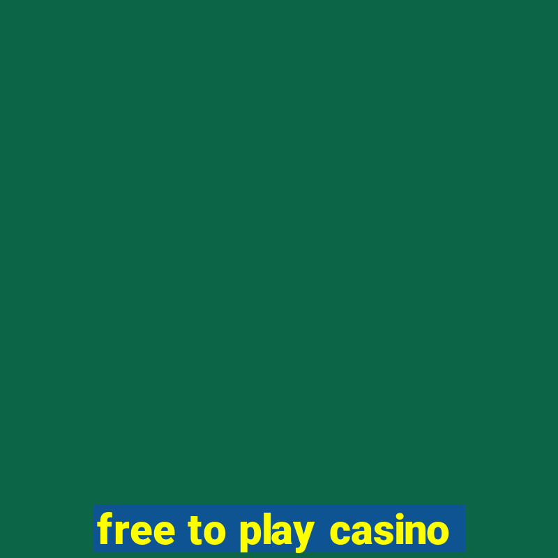 free to play casino