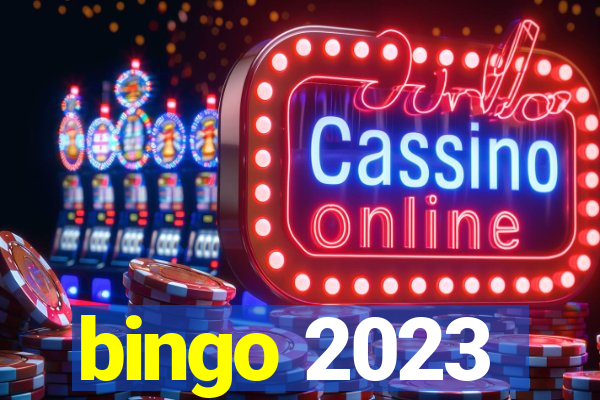 bingo 2023