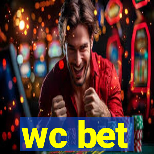 wc bet