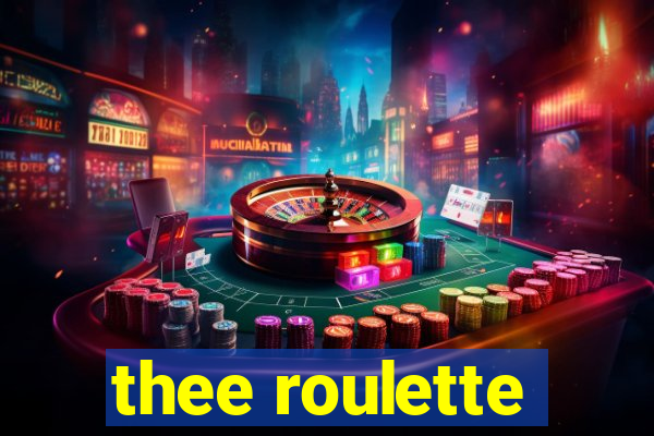 thee roulette