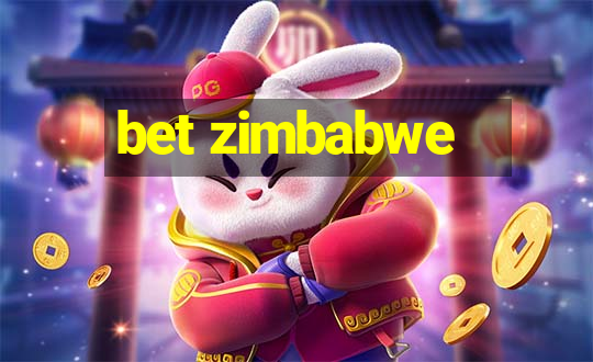 bet zimbabwe