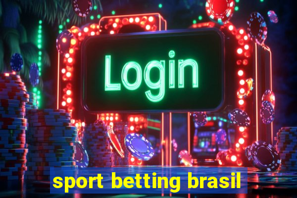 sport betting brasil