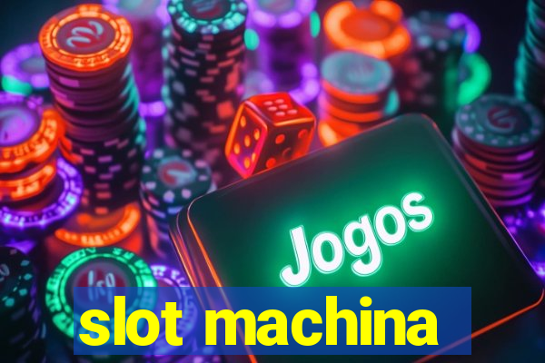 slot machina