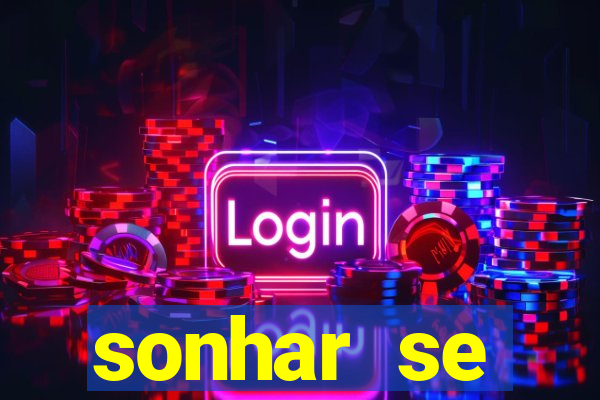 sonhar se escondendo de uma pessoa jogo do bicho