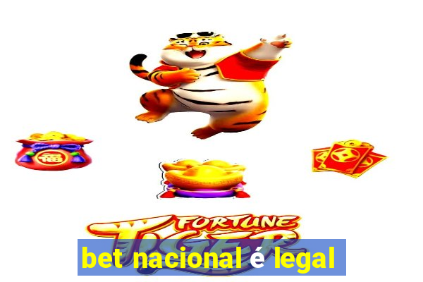 bet nacional é legal