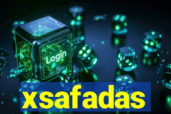 xsafadas