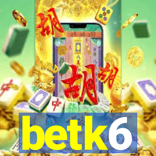 betk6