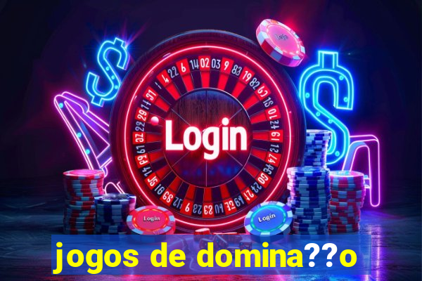 jogos de domina??o