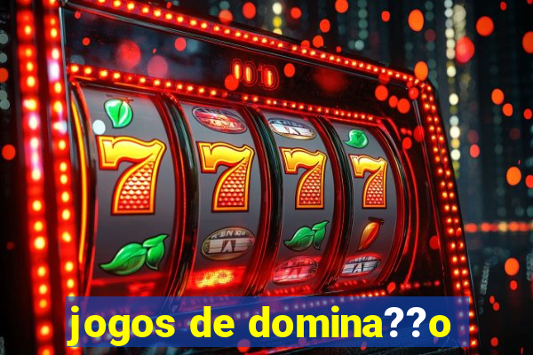 jogos de domina??o