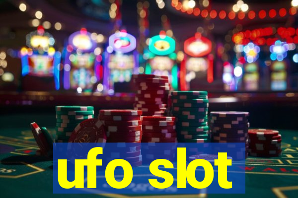 ufo slot