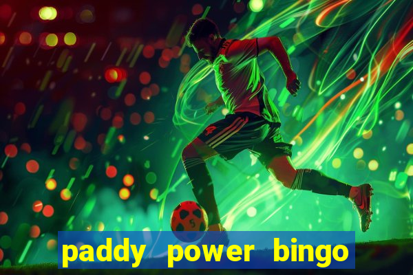 paddy power bingo bonus code