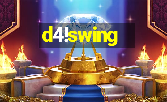 d4!swing