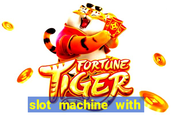 slot machine with real money