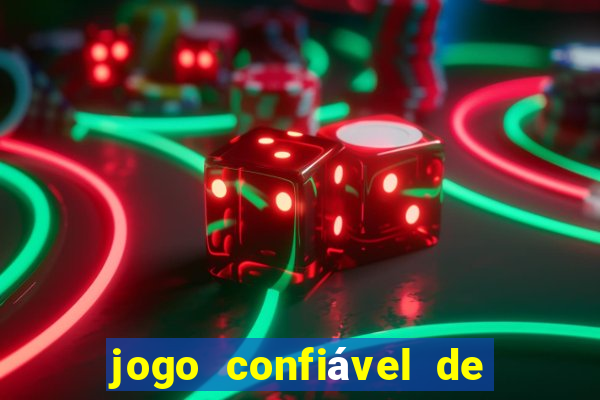 jogo confiável de ganhar dinheiro