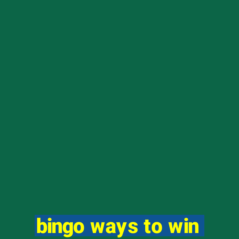 bingo ways to win