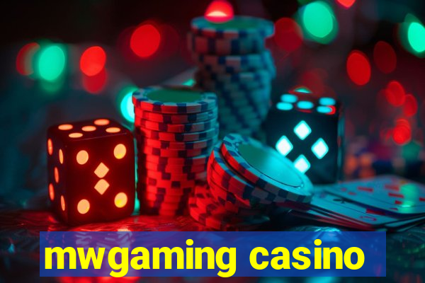 mwgaming casino