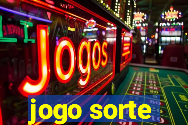 jogo sorte