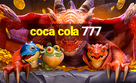 coca cola 777