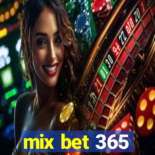 mix bet 365