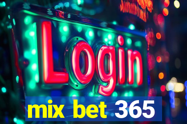 mix bet 365