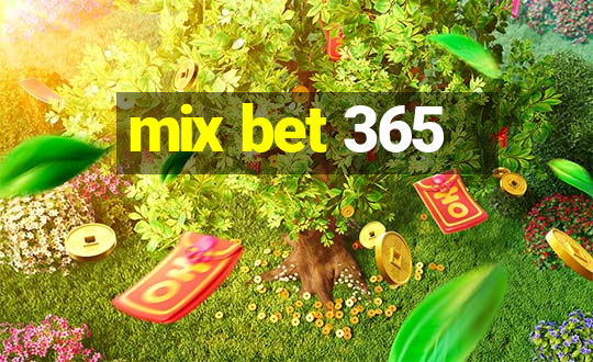 mix bet 365