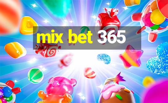 mix bet 365