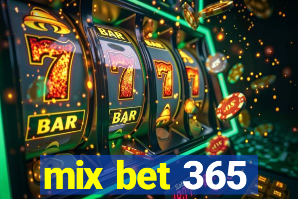 mix bet 365