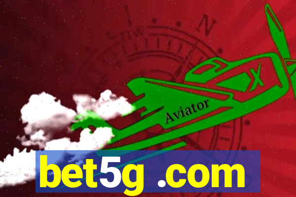 bet5g .com